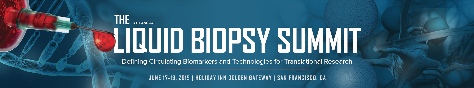 The Liquid Biopsy Summit - Holiday Inn San Francisco – Golden Gateway