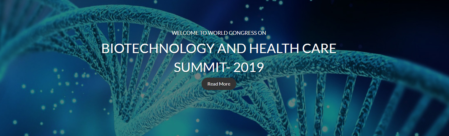 World Congress on Biotechnology and Health Care Summit - 2019 - J N Tata Auditorium, India
