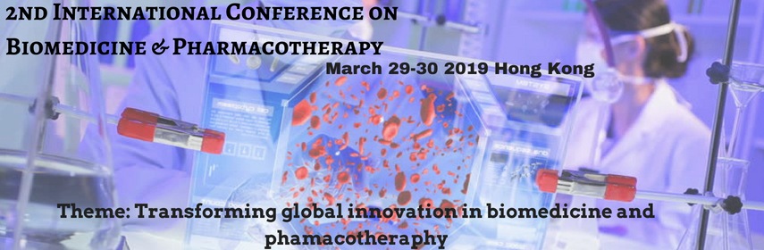 2nd International Conference on Biomedicine & Pharmacotherapy - Hong Kong, China