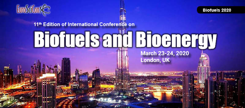 11th Edition of International conference on  Biofuels and Bioenergy - London, UK