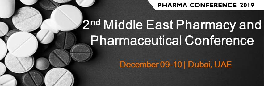 2nd Middleeast Pharmacy and Pharmaceutical conference - Dubai, UAE